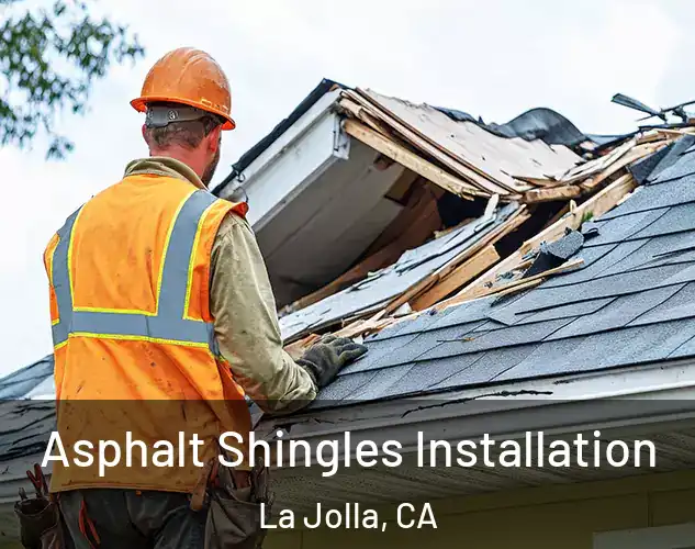  Asphalt Shingles Installation La Jolla, CA