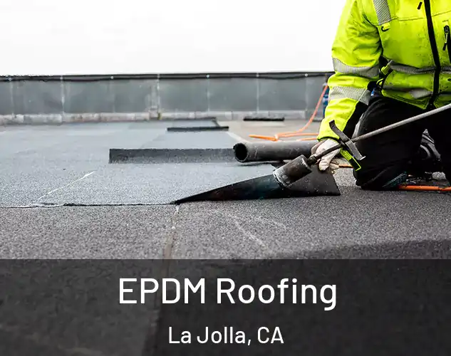 EPDM Roofing La Jolla, CA