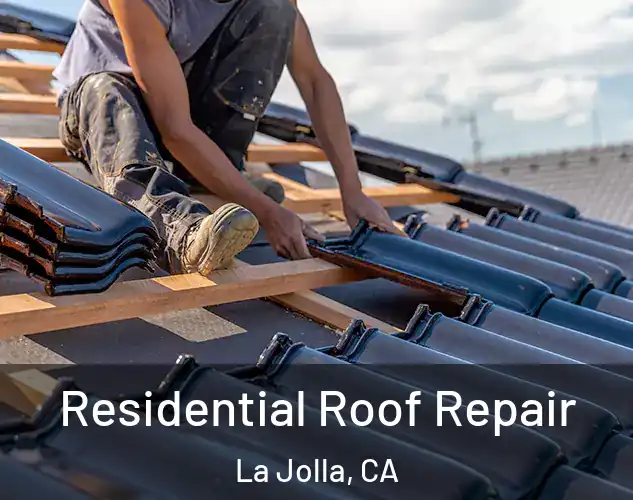  Residential Roof Repair La Jolla, CA