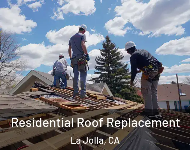 Residential Roof Replacement La Jolla, CA