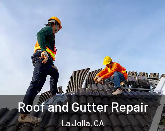  Roof and Gutter Repair La Jolla, CA