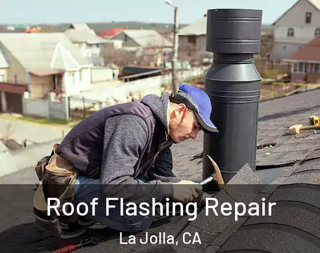  Roof Flashing Repair La Jolla, CA