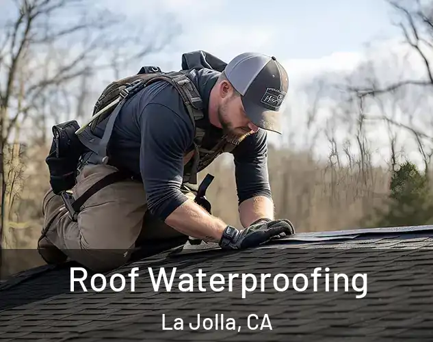  Roof Waterproofing La Jolla, CA