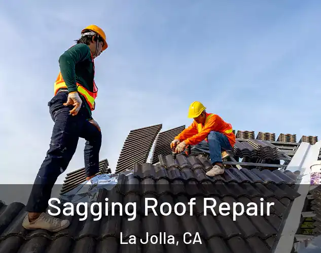  Sagging Roof Repair La Jolla, CA