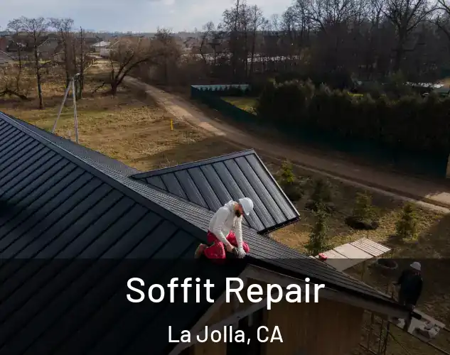  Soffit Repair La Jolla, CA