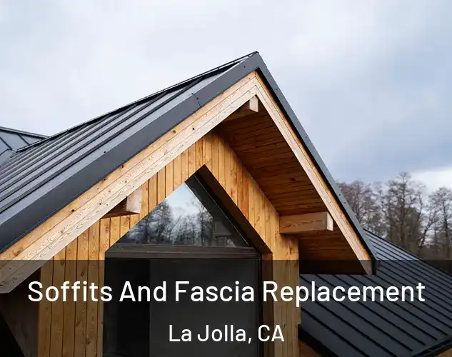  Soffits And Fascia Replacement La Jolla, CA