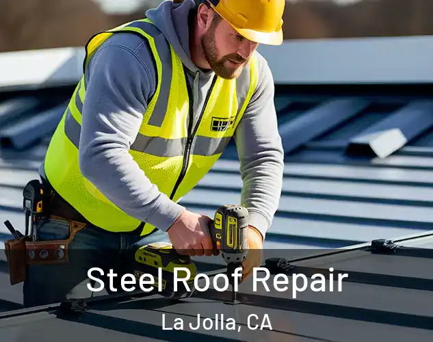  Steel Roof Repair La Jolla, CA