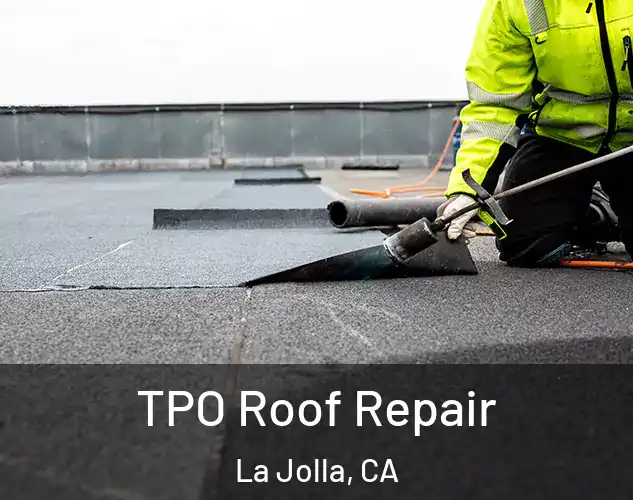  TPO Roof Repair La Jolla, CA