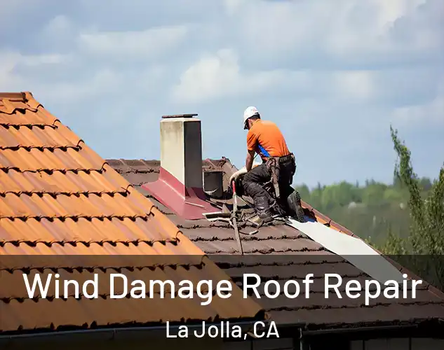  Wind Damage Roof Repair La Jolla, CA